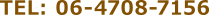 TEL:06-4708-7156